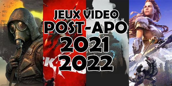 jeux video post apocalyptique 2021 2022 stalker days gone